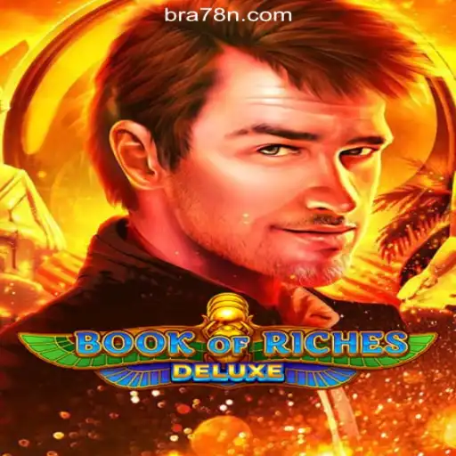 Exploring the Thrills of Book of Riches Deluxe on 78N.com Platform: The Leading Online Slots Experience in Brazil