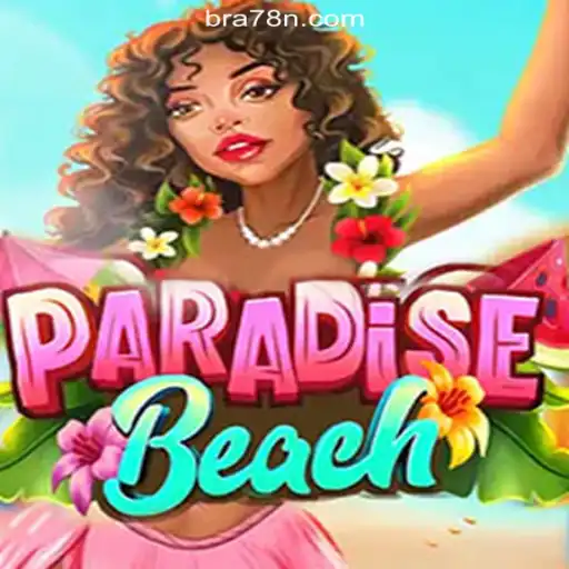 ParadiseBeach: Discover the Ultimate Online Slots Experience on 78N.com